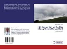 Buchcover von GIS Integration Method for Siteing Thermal Power Plant
