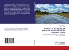 Portada del libro de Numerical modeling of bedform development in turbulent flows