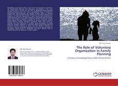 Bookcover of The Role of Voluntary Organization in Family Planning