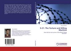 S-21: The Torture and Killing Machine kitap kapağı