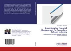 Guidelines for Financial Management for Secondary  Schools in Kenya的封面