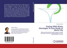 Buchcover von Coping With Water Shortages: A Case Study of Akola City