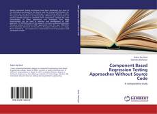 Capa do livro de Component Based Regression Testing Approaches Without Source Code 