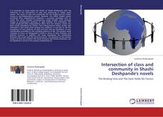 Capa do livro de Intersection of class and community in Shashi Deshpande's novels 