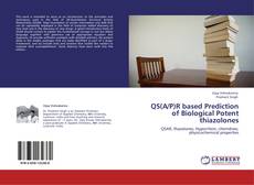 Portada del libro de QS(A/P)R based Prediction of Biological Potent thiazolones