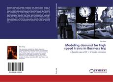 Modeling demand for High speed trains in Business trip kitap kapağı