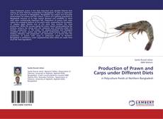 Buchcover von Production of Prawn and Carps under Different Diets
