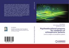 Bookcover of Psychoeducational program for caregivers of schizophrenic patients