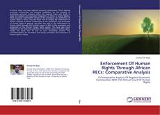 Buchcover von Enforcement Of Human Rights Through African RECs: Comparative Analysis