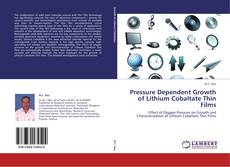 Buchcover von Pressure Dependent Growth of Lithium Cobaltate Thin Films