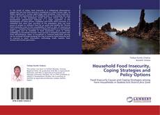 Buchcover von Household Food Insecurity, Coping Strategies and Policy Options
