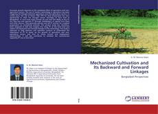 Mechanized Cultivation and Its Backward and Forward Linkages的封面