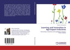 Learning and Innovation in Agri-Export Industries kitap kapağı