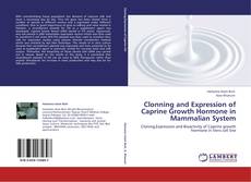 Copertina di Clonning and Expression of Caprine Growth Hormone in Mammalian System