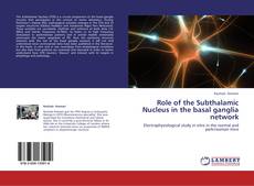 Couverture de Role of the Subthalamic Nucleus in the basal ganglia network