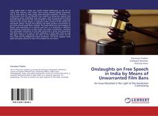 Capa do livro de Onslaughts on Free Speech in India by Means of Unwarranted Film Bans 