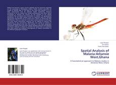 Capa do livro de Spatial Analysis of Malaria:Amansie West,Ghana 