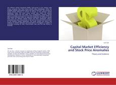 Bookcover of Capital Market Efficiency and Stock Price Anomalies