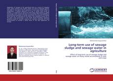 Long-term use of sewage sludge and sewage water in agriculture kitap kapağı