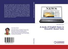 Capa do livro de A study of English Items in Kiswahili- Based Texts 