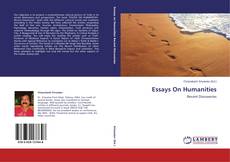 Capa do livro de Essays On Humanities 