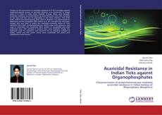 Copertina di Acaricidal Resistance in Indian Ticks against Organophosphates