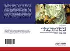Buchcover von Implementation Of Hazard Analysis Critical Control