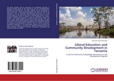 Liberal Education and Community Development in Tanzania kitap kapağı