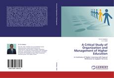 Bookcover of A Critical Study of Organization and Management of Higher Education
