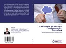 A framework based on the Cloud Computing Technology的封面
