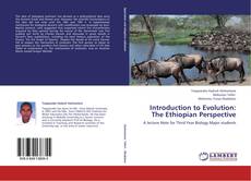 Introduction to Evolution: The Ethiopian Perspective kitap kapağı