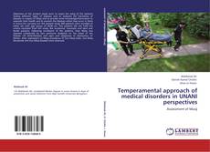 Capa do livro de Temperamental approach of medical disorders in UNANI perspectives 