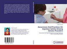 Copertina di Awareness And Practices On Injection Safety Among Service Providers