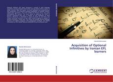 Buchcover von Acquisition of Optional Infinitives by Iranian EFL learners