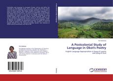 Обложка A Postcolonial Study of Language in Okot's Poetry