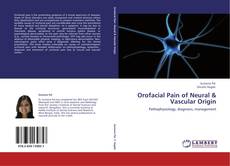 Couverture de Orofacial Pain of Neural & Vascular Origin
