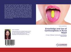 Bookcover of Knowledge and Use of Contraceptives in Rural Nepal