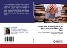 Bookcover of Potentials of Portfolio as an Assessment and Learning Tool