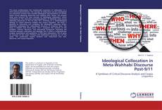 Couverture de Ideological Collocation in Meta-Wahhabi Discourse Post-9/11