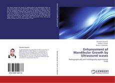 Enhancement of Mandibular Growth by Ultrasound waves的封面