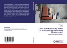 Buchcover von Pore structure Study Based on Non-Contact Impedance Measurement
