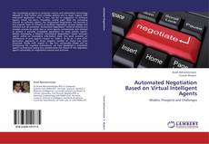 Bookcover of Automated Negotiation Based on Virtual Intelligent Agents