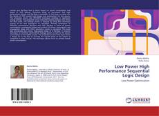 Buchcover von Low Power High Performance Sequential Logic Design
