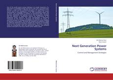 Bookcover of Next Generation Power Systems