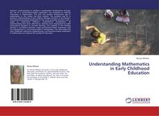 Bookcover of Understanding Mathematics in Early Childhood Education