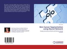 Capa do livro de Skin Cancer Segmentation using Neural Network 