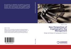Bookcover of New Perspectives of Cryptographic Key Management