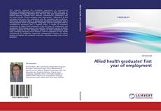 Capa do livro de Allied health graduates' first year of employment 