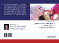 Capa do livro de Cell Proliferative Markers in Canine Tumours 