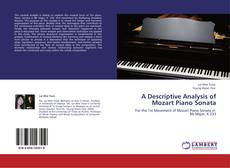 Bookcover of A Descriptive Analysis of Mozart Piano Sonata